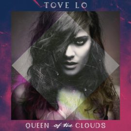 tove-lo-queens-of-the-clouds-album-artwork